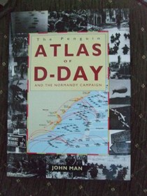 ATLAS OF D-DAY AND THE NORMANDY CAMPAIGN