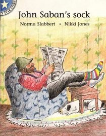 John's Saban's Sock: Gr 3: Reader Level 8 (Star Stories)