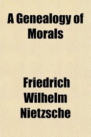 A Genealogy of Morals