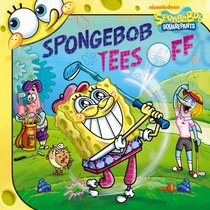 SpongeBob Tees Off (Spongebob Squarepants)