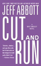 Cut and Run (Whit Mosley, Bk 3)