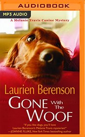 Gone with the Woof (A Melanie Travis Mystery)