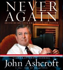 Never Again: Securing America and Restoring Justice (Audio CD) (Abridged)