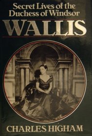 Wallis: Secret Lives of the Duchess of Windsor