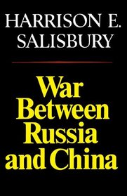 War Between Russia and China