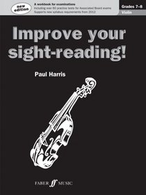 Violin Grades 7-8: Violin Solo (Improve Your Sight-reading!)