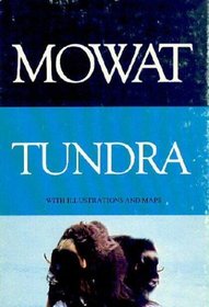 Tundra: Selections from the Great Accounts of Arctic Land Voyages: with illustrations and maps