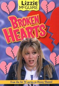 Broken Hearts (Lizzie McGuire, Bk 7)