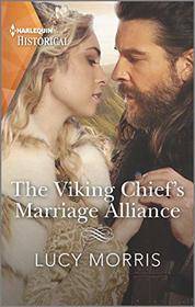 The Viking Chief's Marriage Alliance (Harlequin Historical, No 1583)