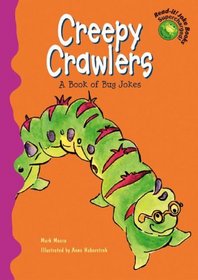 Creepy Crawlers: A Book of Bug Jokes (Read-It! Joke Books)