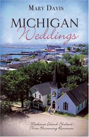 Michigan Weddings (Inspirational Romance Readers)