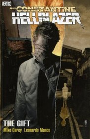 Hellblazer: The Gift