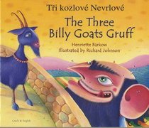 The Three Billy Goats Gruff in Czech and English (Folk Tales) (English and Czech Edition)