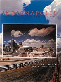Indianapolis: Crossroads of the American Dream (Urban Tapestry Series)