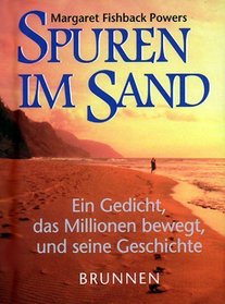 Spuren im Sand. Miniaturausgabe. Ein Gedicht, das Millionen bewegt, und seine Geschichte.