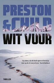 Wit vuur (Pendergast thriller (13)) (Dutch Edition)