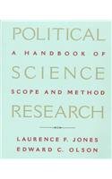 Political Science Research : A Handbook of Scope and Methods