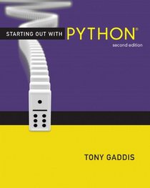 Starting Out with Python (2nd Edition) (Gaddis Series)