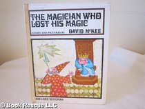 Magician Who Lost His Magic