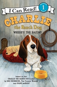 Charlie the Ranch Dog: Where's the Bacon? (I Can Read Book 1)