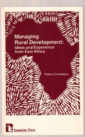 Managing Rural Development: Ideas and Experience from East Africa