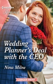Wedding Planner's Deal with the CEO (Harlequin Romance, No 4870) (Larger Print)