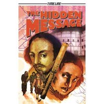 Hidden Message (Timeline Graphic Novels)