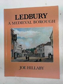 Ledbury: A Medieval Borough