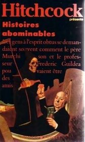 Histoires Abominables (French Edition)