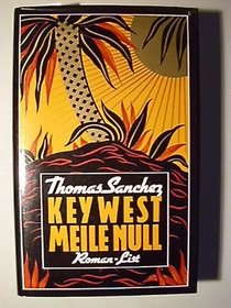 Key West Meile Null Roman-List (Hardcover)