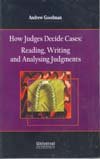 How Judges Decide Cases: Reading and Writing and Analysing Judgments