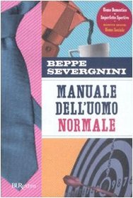 Manuale Dell'Uomo Normale (Italian Edition)