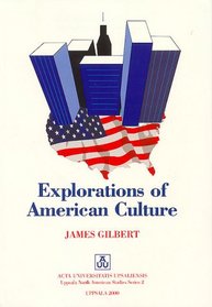 Explorations of American Culture (Uppsala North American Studies, 2)