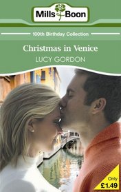 Christmas in Venice (Mills & Boon 100th Birthday Collection)