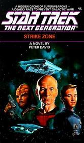 Strike Zone (Star Trek The Next Generation, No 5)