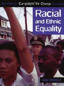 Racial and Ethnic Equality (Campaigns for Freedom)