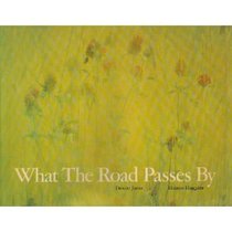 What the Road Passes By