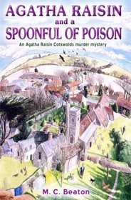A Spoonful of Poison (Agatha Raisin, Bk 19)