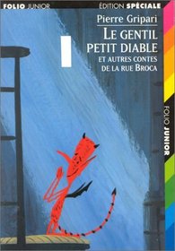 Le Gentil petit diable et autres contes de la rue broca, coffret