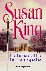 Doncella de la espada , La (Spanish Edition)
