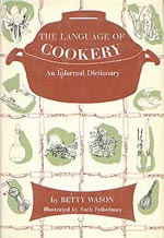 The Language of Cookery: An Informal Dictionary