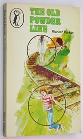 The Old Powder Line (Puffin Books)