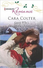 Guess Who's Coming for Christmas? (Harlequin Romance)
