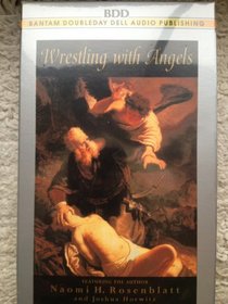 Wrestling with Angels (Audio Cassette) (Unabridged)
