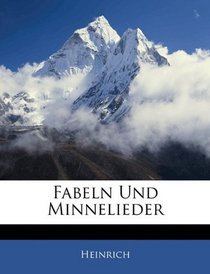 Fabeln Und Minnelieder (German Edition)