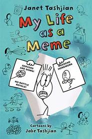 My Life as a Meme (The My Life series)