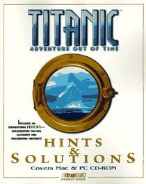 Titanic: Adventure Out of Time (Brady Games Strategy Guides)