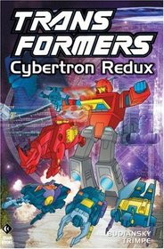 Transformers, Vol. 3: Cybertron Redux