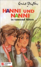 Hanni und Nanni, Bd.8, Hanni und Nanni in tausend Nten