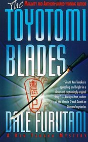 The Toyotomi Blades (Ken Tanaka, Bk 2)